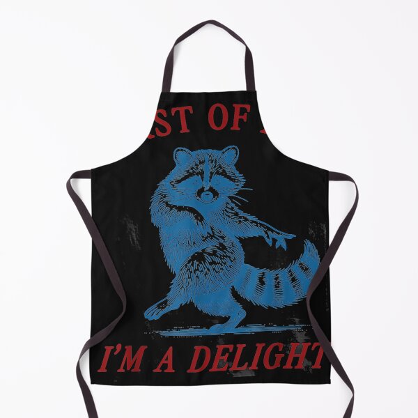Item preview, First Of All I'm A Delight Raccoon Funny Sassy Animal Lover designed and sold by AmaXONIC.