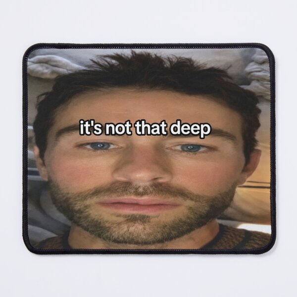 Item preview, Funny The Boys It’s Not That Deep Meme designed and sold by Regainbara.