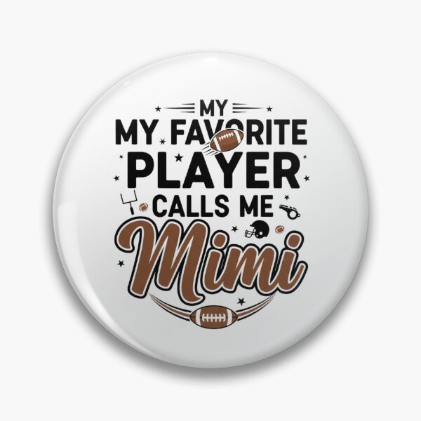 Item preview, My Favorite Player Calls Me Mimi designed and sold by designstoriesMK.