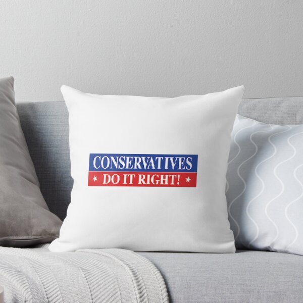 Item preview, Conservatives do it right designed and sold by joshuanaaa.