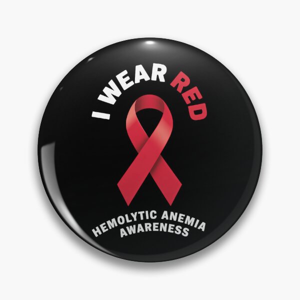 Item preview, I WEAR RED HEMOLOYTIC ANEMIA AWARENESS designed and sold by SapfireStuArt.