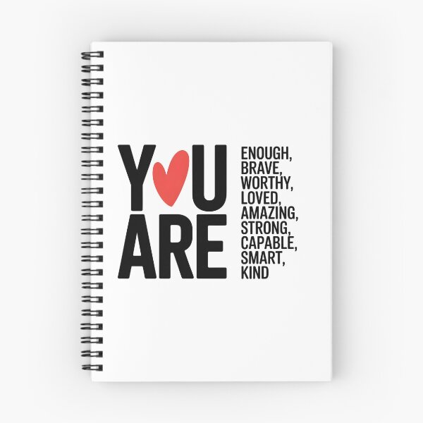 Item preview, You Are Enough Brave Worthy Loved Amazing Strong Capable Smart Kind designed and sold by designstoriesMK.