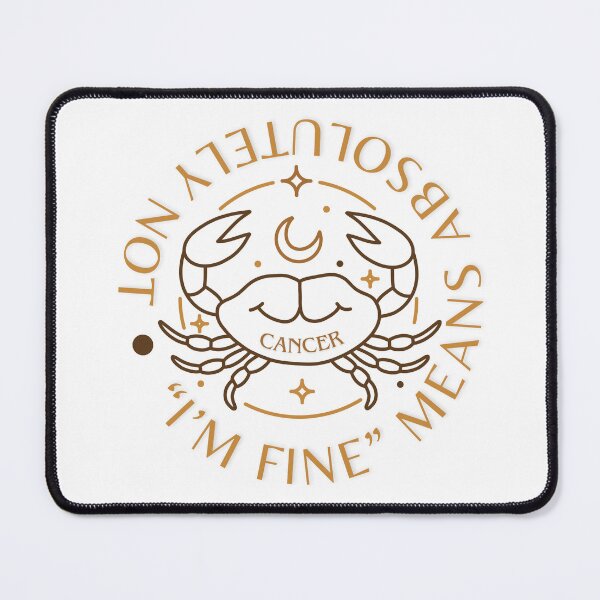 Item preview, Cancer - "I'm fine" means absolutely not designed and sold by Moonela.
