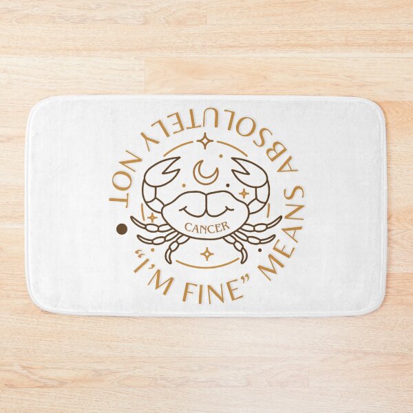 Item preview, Cancer - "I'm fine" means absolutely not designed and sold by Moonela.