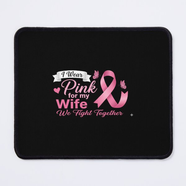 Item preview, I Wear Pink For My Wife Breast Cancer Awareness designed and sold by SapfireStuArt.