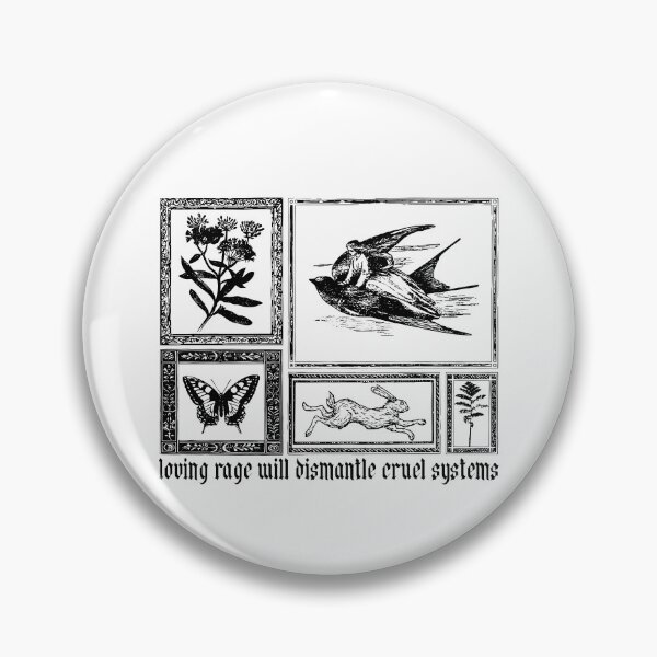 Item preview, Loving Rage Will Dismantle Cruel Systems designed and sold by Flower-wine-.