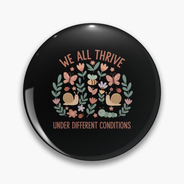 Item preview, We All Thrive Under Different Conditions designed and sold by designstoriesMK.