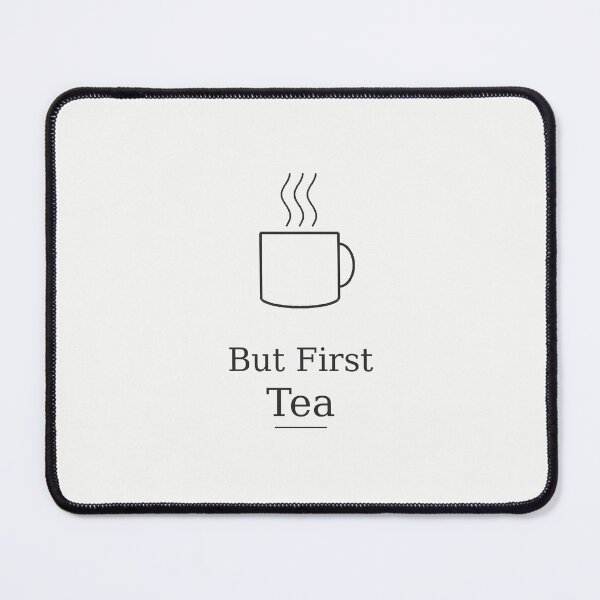 Item preview, → Simple tea quote for everyday lovers designed and sold by VAULT10.