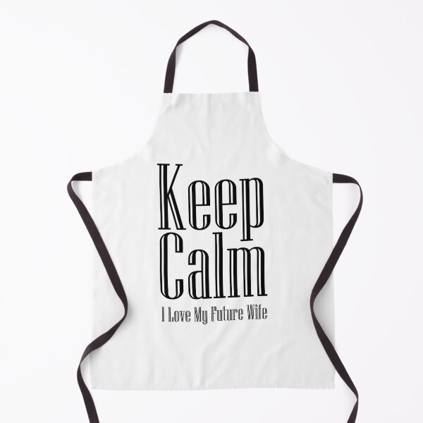 Item preview, Keep Calm I Love My Future Wife designed and sold by Artimax-Studio.