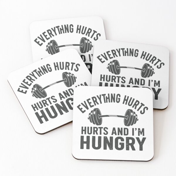 Item preview, Everything Hurts And I'm Hungry designed and sold by designstoriesMK.
