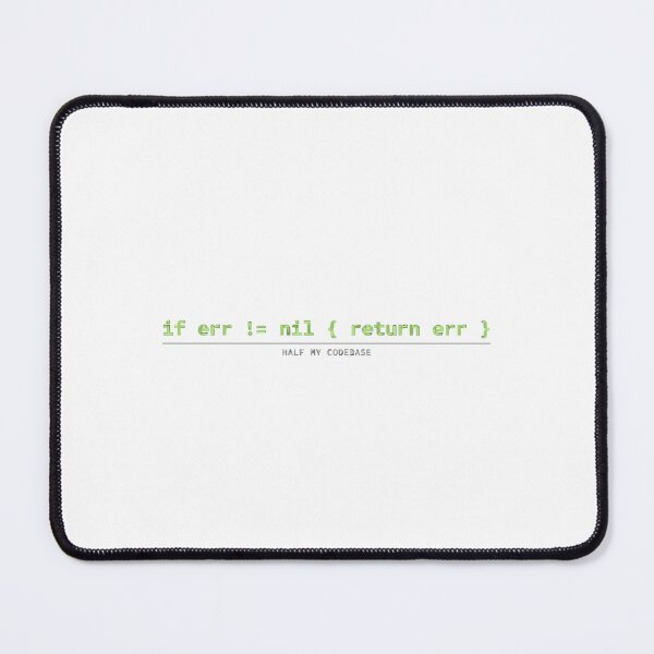 Item preview, if err != nil { return err } Half My Codebase designed and sold by Bianca Oltean.