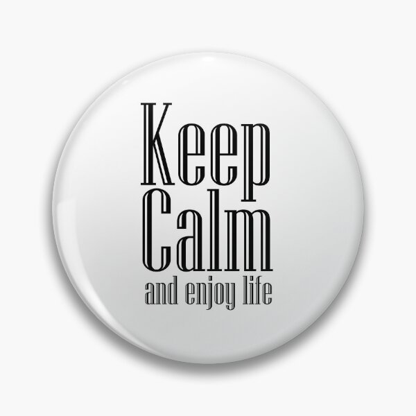 Item preview, keep calm and enjoy life designed and sold by Artimax-Studio.