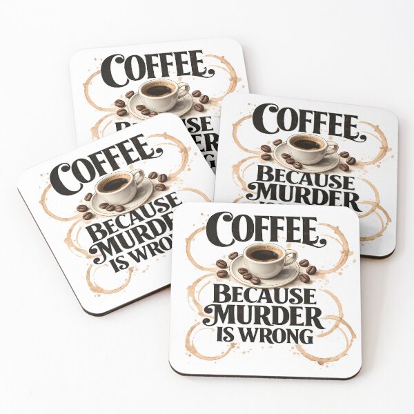 Item preview, Coffee Because Murder Is Wrong – Funny Coffee Lover Design designed and sold by GGAUL.