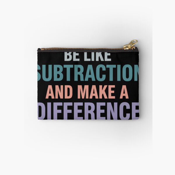 Item preview, Be Like Subtraction And Make A Difference designed and sold by designstoriesMK.