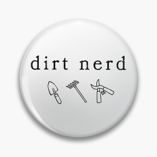 Item preview, Dirt Nerd designed and sold by Flower-wine-.