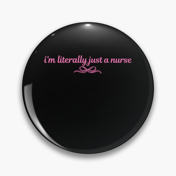 Item preview, I'm Literally Just A Nurse designed and sold by Worlddoodlex.
