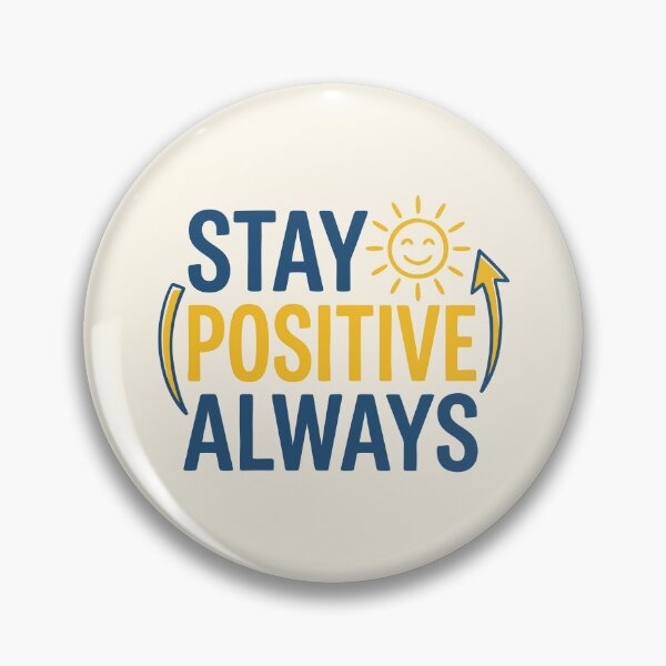 Item preview, Stay Positive Always designed and sold by Amir Faysal.