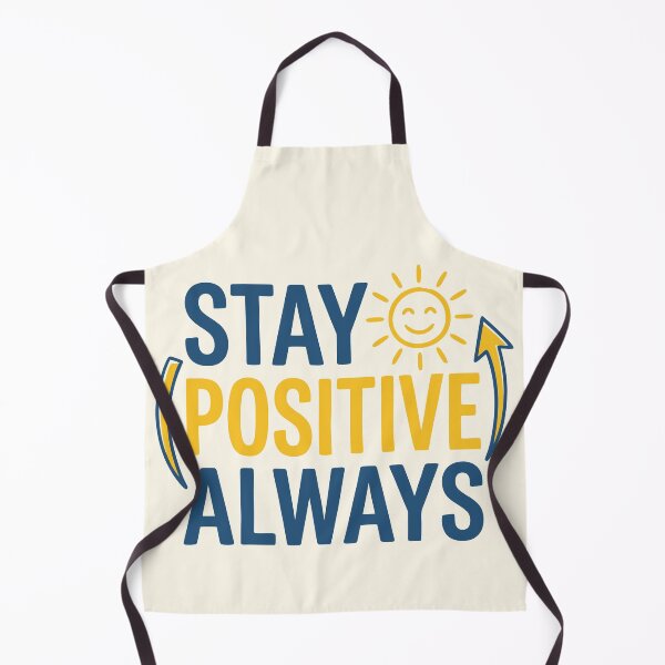 Item preview, Stay Positive Always designed and sold by Amir Faysal.