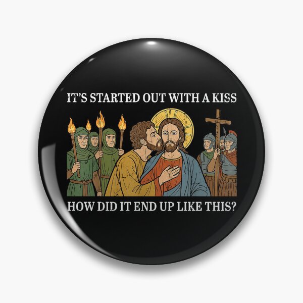 Item preview, It's Started Out With A Kiss How Did It End Up Like This designed and sold by Nonconformking.