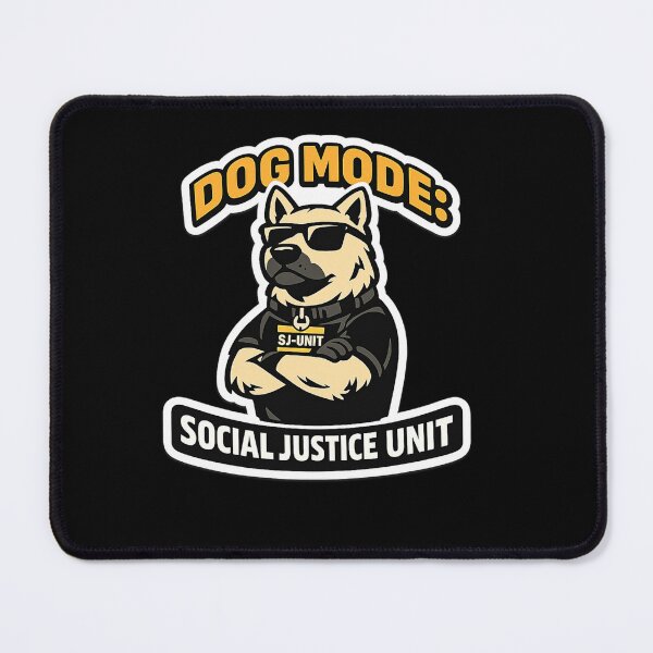 Item preview, DOG MODE: SOCIAL JUSTICE UNIT — Funny Dog Sticker designed and sold by Timeless Junction.