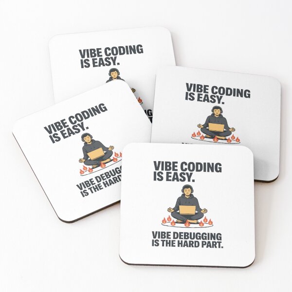 Item preview, Vibe Coding Is Easy Vibe Debugging Is The Hard Part designed and sold by Bianca Oltean.