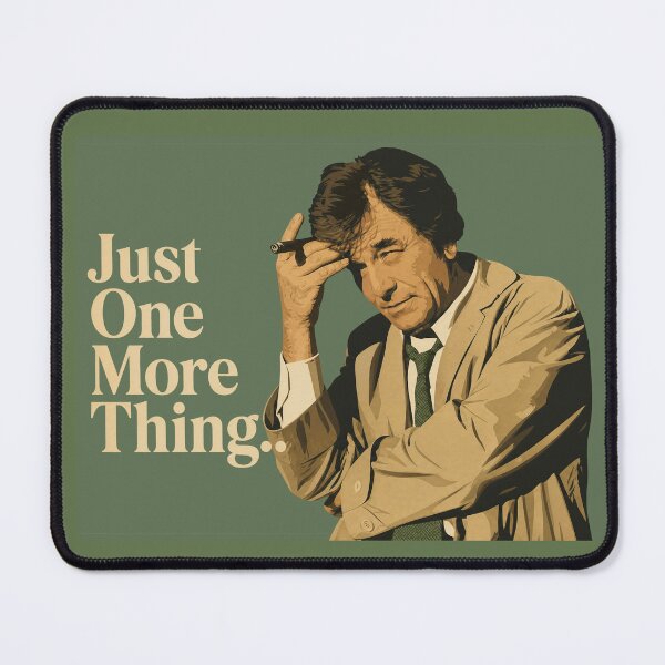 Item preview, Just one more thing , Columbo designed and sold by CornershopTee.