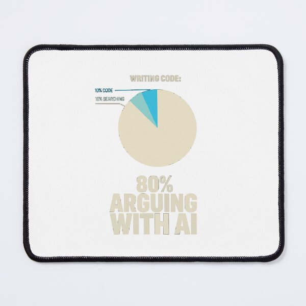Item preview, 80 Percent Arguing With AI Coding Humor designed and sold by Bianca Oltean.