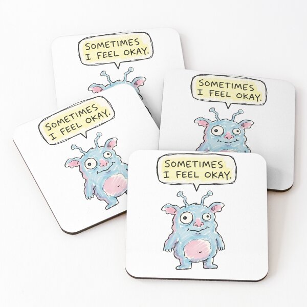 Item preview, Sometimes I Feel Okay Cute Monster designed and sold by PM.