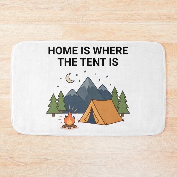 Item preview, Home Is Where The Tent Is Camping designed and sold by LikeDrop.