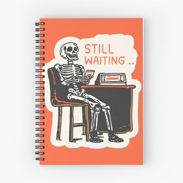 Item preview, Still Waiting Skeleton Funny Dark Humor Sticker designed and sold by BooDesignStudio.
