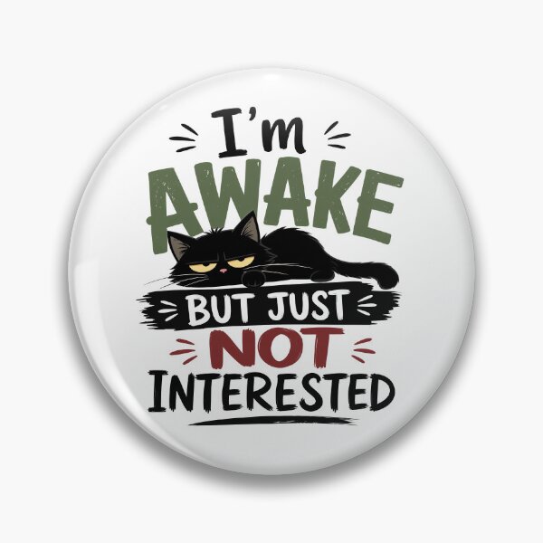 Item preview, Iˋm awake but just not interested designed and sold by CornershopTee.