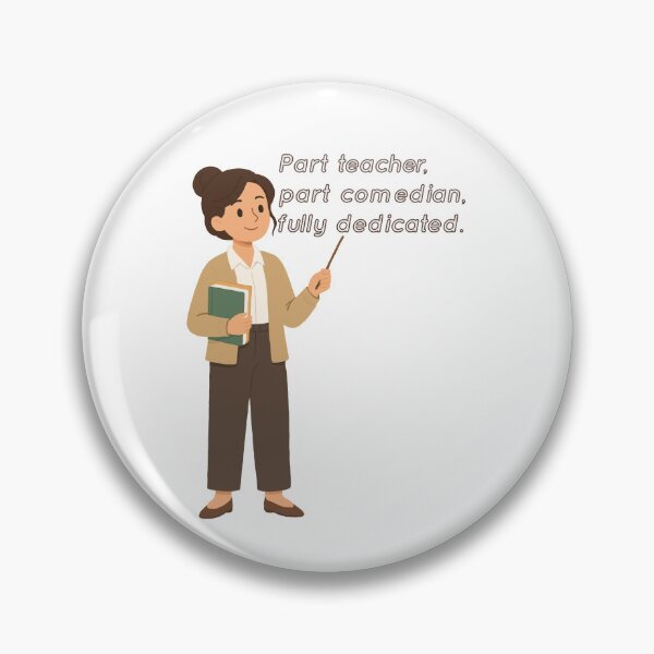 Item preview, Two Jobs, One Salary, Zero Complaints - The Teacher-Comedian designed and sold by Latitude 1°N.