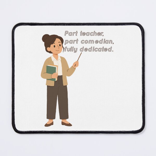 Item preview, Two Jobs, One Salary, Zero Complaints - The Teacher-Comedian designed and sold by Latitude 1°N.
