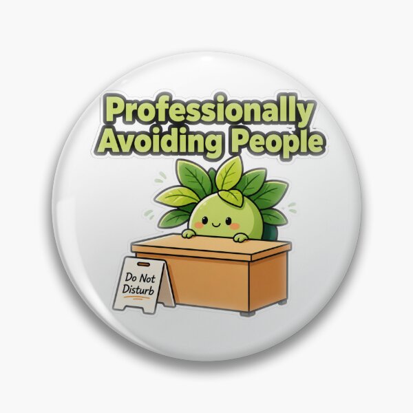Item preview, Professionally Avoiding People Funny Introvert Plant Design | Do Not Disturb Humor designed and sold by KP Creative Co.