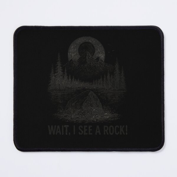 Item preview, Wait I See A Rock designed and sold by SiarheiYur.