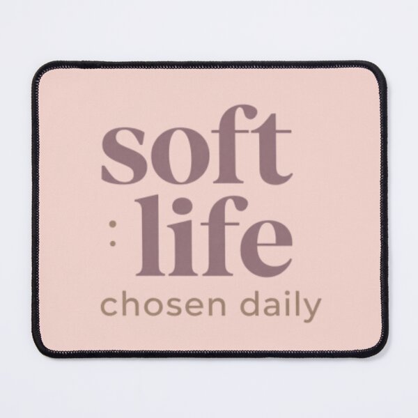 Item preview, Soft Life Chosen Daily – Inspirational Self Care Typography Design designed and sold by CosmicQuietLab.