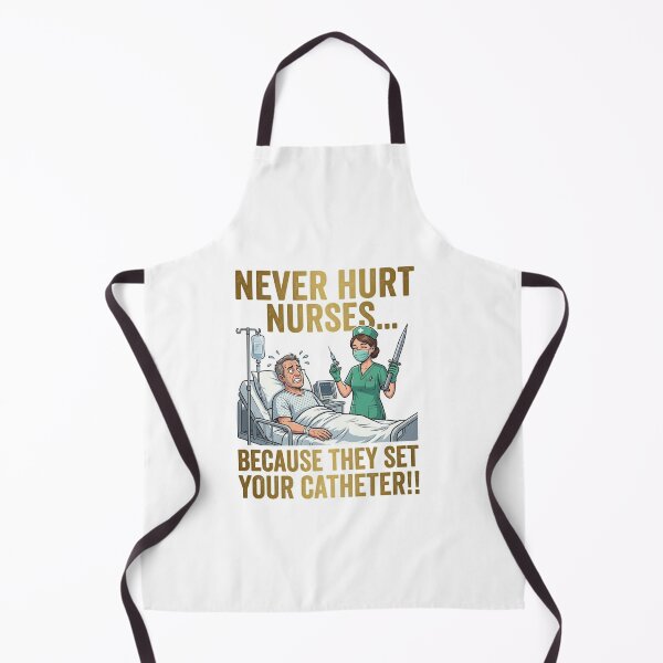 Item preview, Never Cross A Nurse They Choose Your Catheter Size Funny designed and sold by Csaba1983.