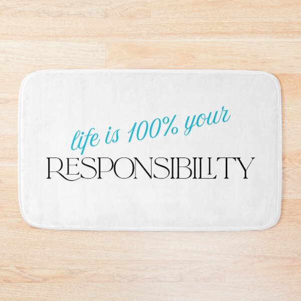 Item preview, Life is 100% your responsibility designed and sold by ArtistTejal.