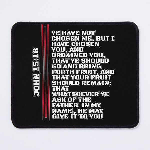 Item preview, John 15:16 I Have Chosen You — Bold KJV Faith designed and sold by DKB07.