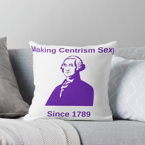 Item preview, Making Centrism Sexy Since 1789 designed and sold by dperryw76.