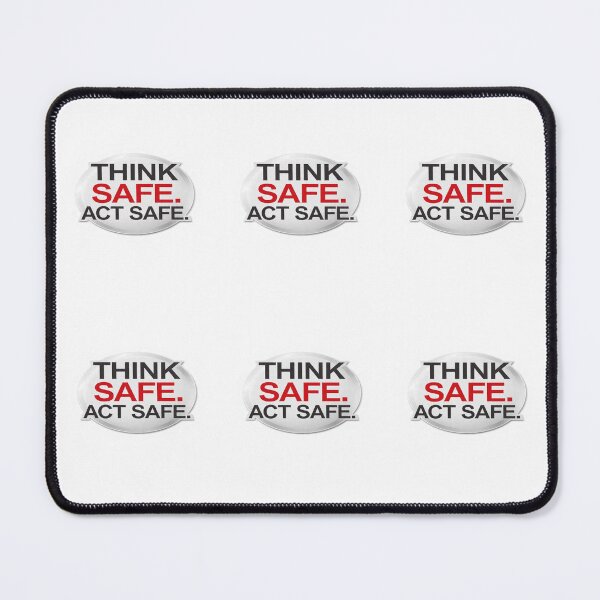 Item preview, THINK SAFE ACT SAFE designed and sold by safetygearpro.
