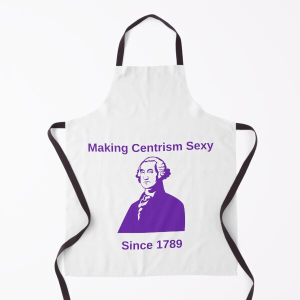 Item preview, Making Centrism Sexy Since 1789 designed and sold by dperryw76.