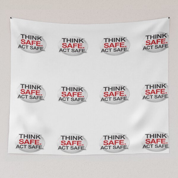 Item preview, THINK SAFE ACT SAFE designed and sold by safetygearpro.