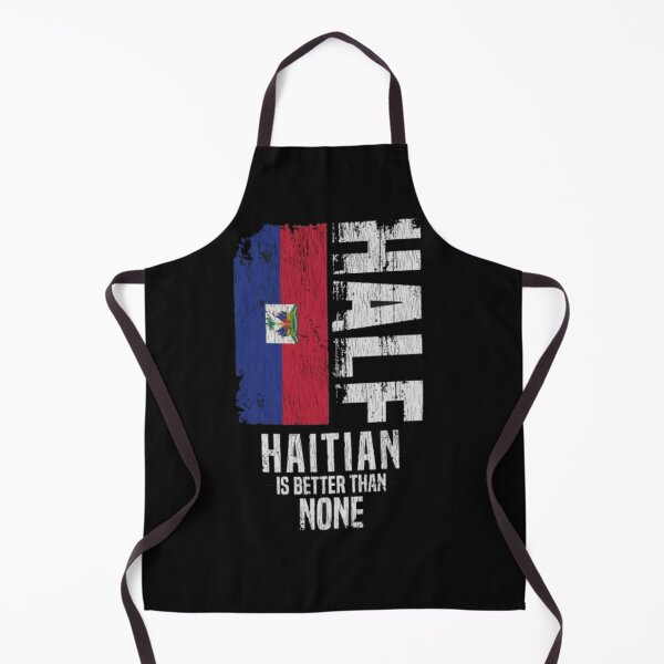 Item preview, Half Haitian Is Better Than None designed and sold by roartusa.
