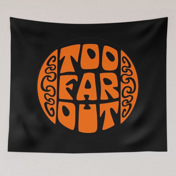 Item preview, Whoa...This Is Certified Too Far Out designed and sold by Psychedelic Shack.