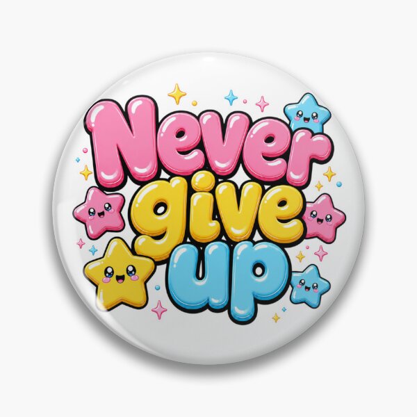 Item preview, Kawaii Never Give Up Motivation | Y2K Bubble Letter Nostalgic Aesthetic designed and sold by Dulxoz.