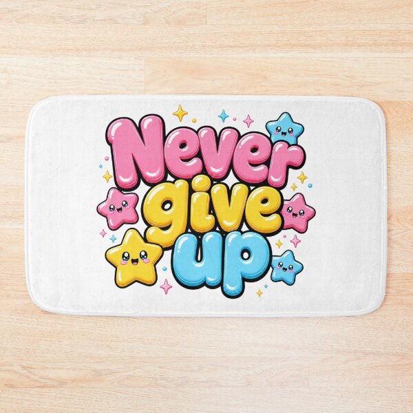 Item preview, Kawaii Never Give Up Motivation | Y2K Bubble Letter Nostalgic Aesthetic designed and sold by Dulxoz.