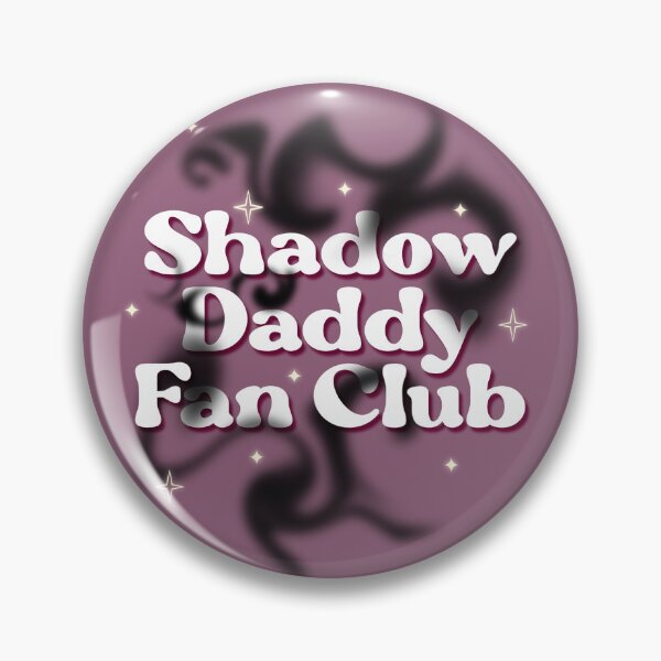 Item preview, Shadow Daddy Fan Club designed and sold by ShardStudios.
