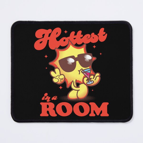 Item preview, Hottest In A Room. Color designed and sold by BorysMano.