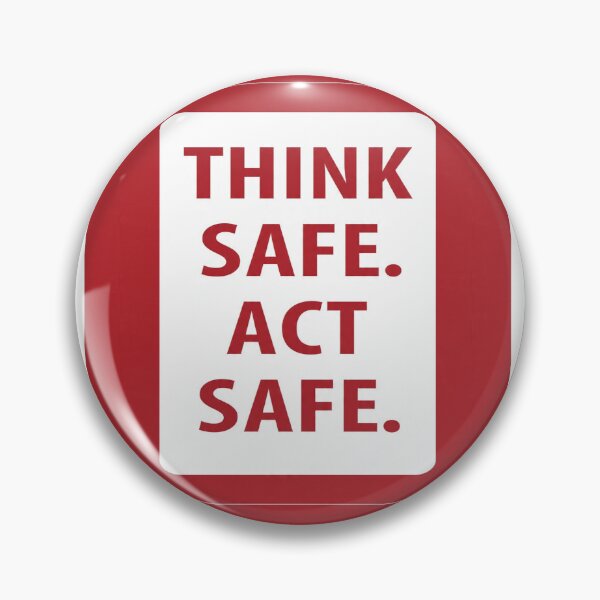 Item preview, THINK SAFE ACT SAFE designed and sold by safetygearpro.